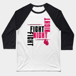 Fight Night Boxing Baseball T-Shirt